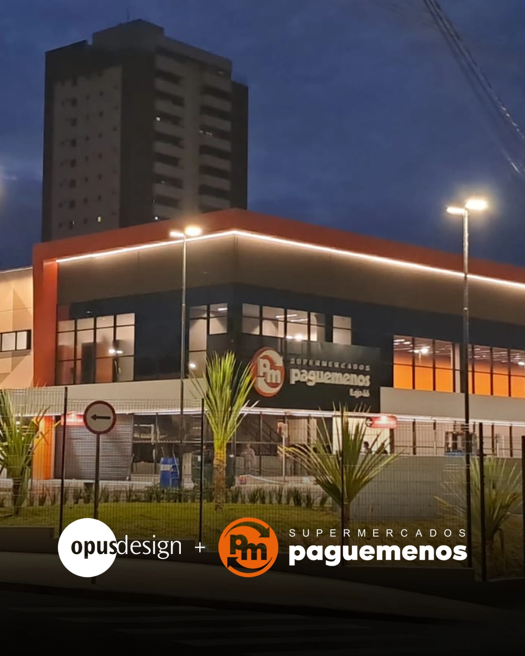 Fachada do Supermercados Pague Menos em Ribeirão Preto - projeto Opus Design